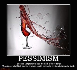 pessimism-broken-glass-demotivational-posters-1307404288