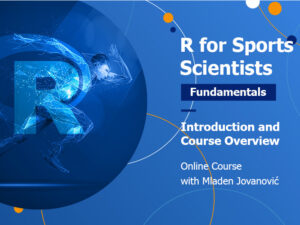 R for Sport Scientists – Fundamentals Course: Introduction