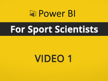 Power BI Course for Sport Scientists – Video 1