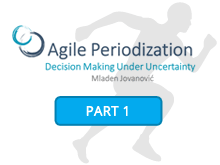 Agile Periodization: Decision Making Under Uncertainty [Part 1]